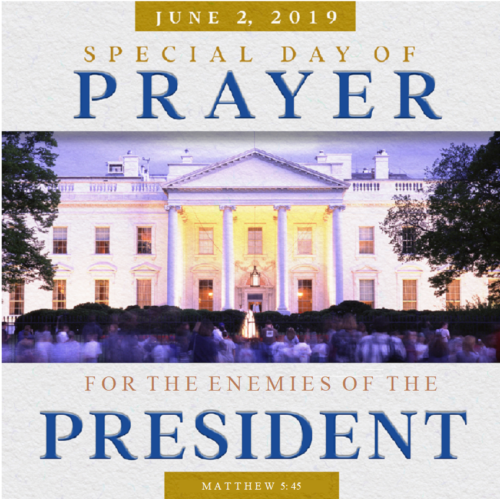 Special Day of Prayer for the Enemies of the President