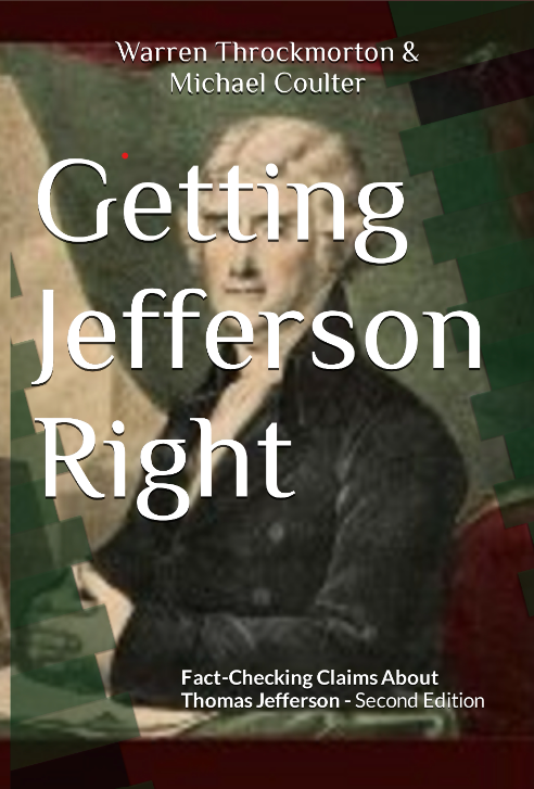 Getting Jefferson Right: Fact-Checking Claims About Thomas Jefferson – 2nd Edition